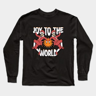 Joy to the world Long Sleeve T-Shirt